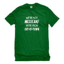 Mens We're from Out of Town Unisex T-shirt