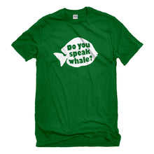 Mens Do You Speak Whale Unisex T-shirt