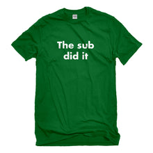 Mens The Sub Did it Unisex T-shirt