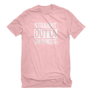 Mens Straight Outta San Francisco Unisex T-shirt