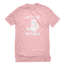 Mens I did it all for the Cookie Unisex T-shirt