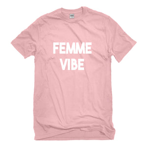 Mens Femme Vibe LGBTQ Unisex T-shirt