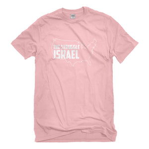Mens The Struggle Israel Unisex T-shirt