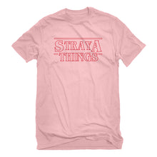 Mens Straya Things Unisex T-shirt