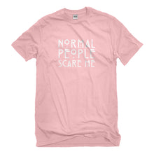 Mens Normal People Scare Me Unisex T-shirt