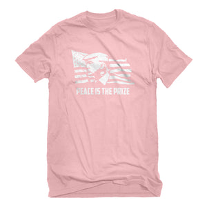 Mens Peace is the Prize Unisex T-shirt