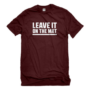 Mens Leave it on the Mat Unisex T-shirt