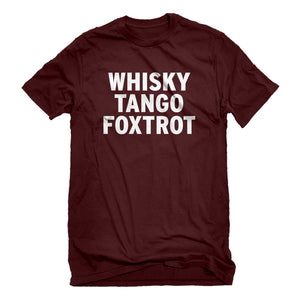 Mens WHISKY TANGO FOXTROT Unisex T-shirt