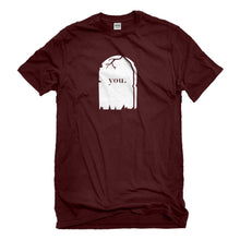Mens You're Dead to Me Unisex T-shirt