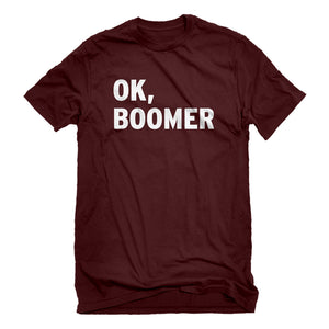 Mens Ok, Boomer Unisex T-shirt
