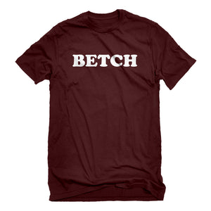 Mens Betch Unisex T-shirt