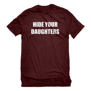 Mens Hide Your Daughters Unisex T-shirt