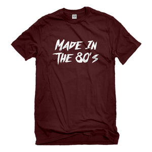 Mens Made in the 80s Unisex T-shirt