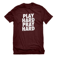 Mens Play Hard Pray Hard Unisex T-shirt