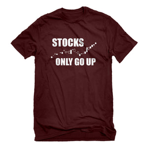 Mens STOCKS ONLY GO UP Unisex T-shirt