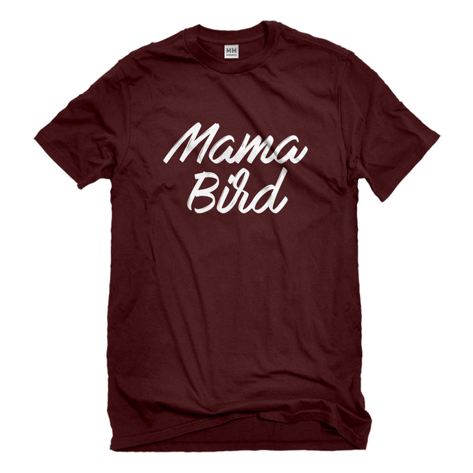Mens Mama Bird Unisex T-shirt