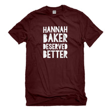 Mens Hannah Baker Deserved Better Unisex T-shirt