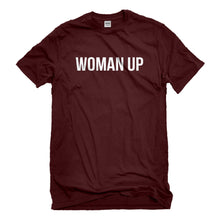 Mens Woman Up Unisex T-shirt
