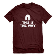 Mens This is the Way Unisex T-shirt