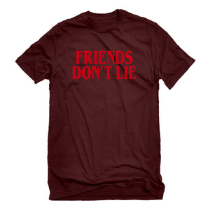 Mens Friend's Don’t Lie Unisex T-shirt