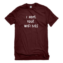 Mens I Hope Your Wifi Dies Unisex T-shirt