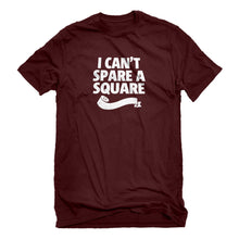 Mens I Can't Spare a Square Unisex T-shirt