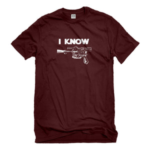 Mens I Know Unisex T-shirt