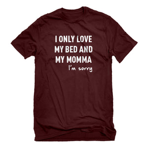Mens Only Love My Bed Unisex T-shirt