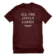 Mens All the Jingle Ladies Unisex T-shirt
