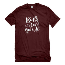 Mens Baby its Cold Outside Unisex T-shirt