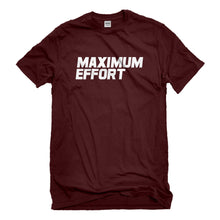 Mens Maximum Effort Unisex T-shirt