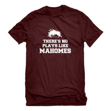 Mens There's No Plays Like Mahomes Unisex T-shirt