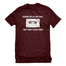 Mens Opinions are like Mixtapes Unisex T-shirt