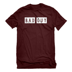 Mens Bad Guy Unisex T-shirt