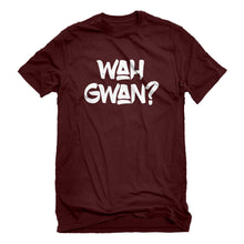 Mens Wah Gwan? Unisex T-shirt