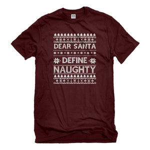 Mens Dear Santa Define Naughty Unisex T-shirt