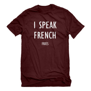 Mens I Speak French Fries Unisex T-shirt