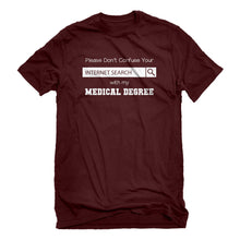 Mens Don't Confuse Your Search Unisex T-shirt