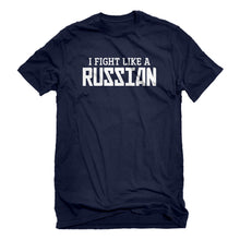 Mens I Fight Like a Russian Unisex T-shirt