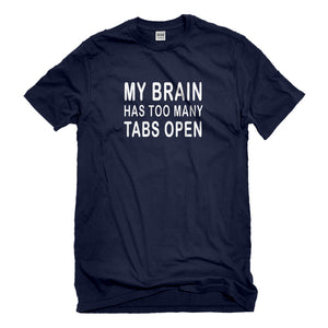 Mens Too Many Tabs Open Unisex T-shirt