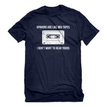 Mens Opinions are like Mixtapes Unisex T-shirt