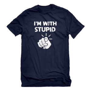 Mens I'm With Stupid You Unisex T-shirt