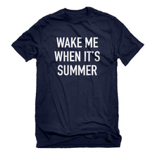 Mens Wake me When its Summer Unisex T-shirt