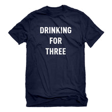 Mens Drinking For Three Unisex T-shirt