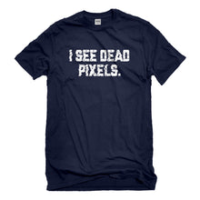 Mens I See Dead Pixels Unisex T-shirt