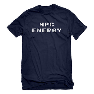 Mens npc energy Unisex T-shirt