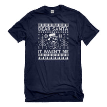 Mens Dear Santa It Wasn't Me Unisex T-shirt