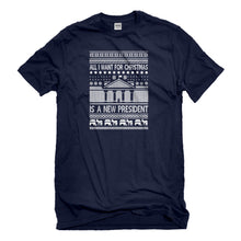Mens All I Want for Christmas is a New President Unisex T-shirt