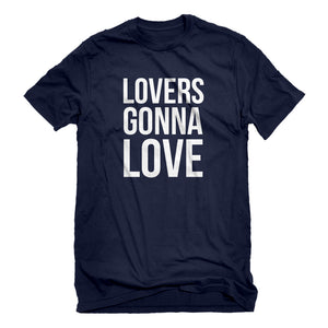 Mens Lovers Gonna Love Unisex T-shirt
