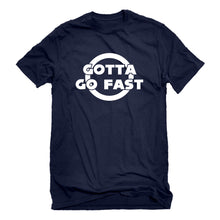 Mens Gotta Go Fast Unisex T-shirt